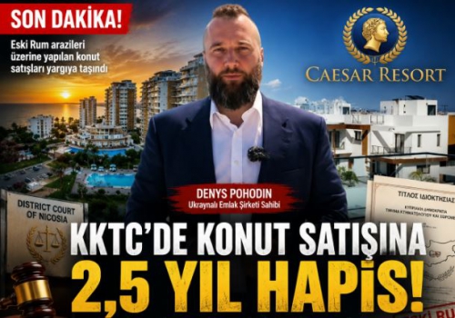 KKTC'DE KONUT SATMAKTAN 2.5 YIL HAPİS 
